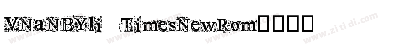 VNaNBYli TimesNewRom字体转换